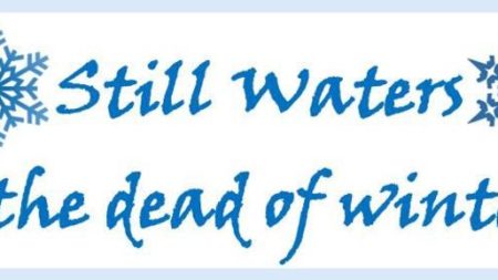 Still Waters…in the dead of winter! ❄